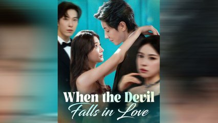 When The Devil Falls In Love - Full Movie