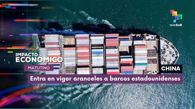 China | Entra en vigor aranceles a barcos estadounidenses