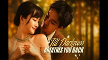 TILL DARKNESS BREATHES YPU BACK - Full HD Movie Uncut