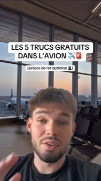 Les 5 trucs TOTALEMENT gratuits dans l’avion !