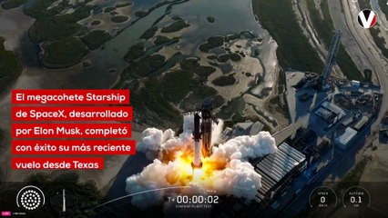 SPACEX, la compañía de Elon Musk lanza con éxito el undécimo vuelo de prueba del Starship