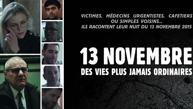 13 novembre 2015, des vies plus jamais ordinaires