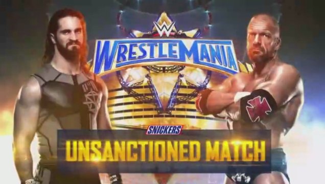 Seth Rollins vs Triple H Non-Sanctioned Match in Wrestlemania 33