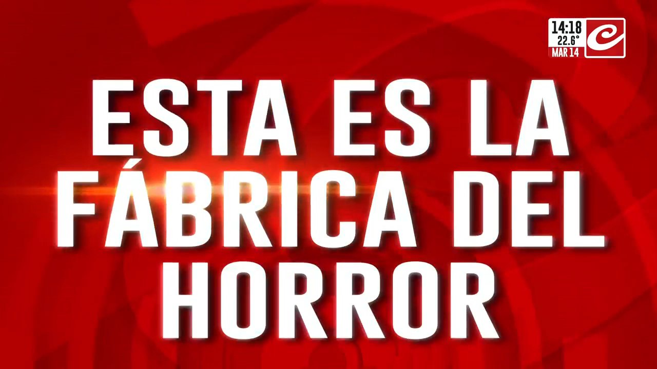 Esta es la fábrica del horror: acá estaban las nenas secuestradas