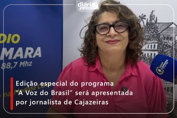 Edição especial do programa “A Voz do Brasil” será apresentada por jornalista de Cajazeiras