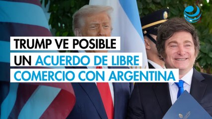 Trump abre la puerta a acuerdo de libre comercio con Argentina