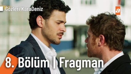 Gözleri KaraDeniz 8. Bölüm Fragman | "Seni asla affetmem!"​