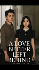 A Love Better Left Behind
