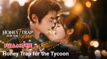 Honey Trap For The Tycoon