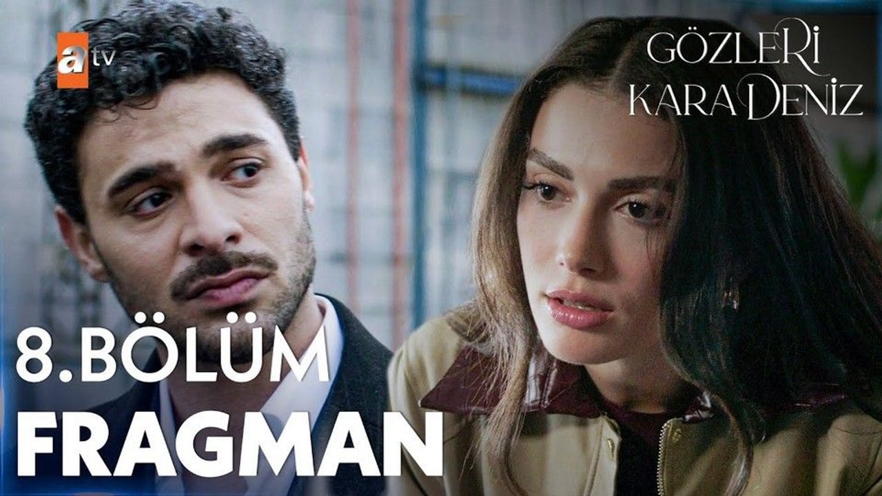 Gözleri Karadeniz 8.Bölüm - Gözleri Karadeniz - Sezon 1 - Bölüm 8 - Fragman VCRH STCRH