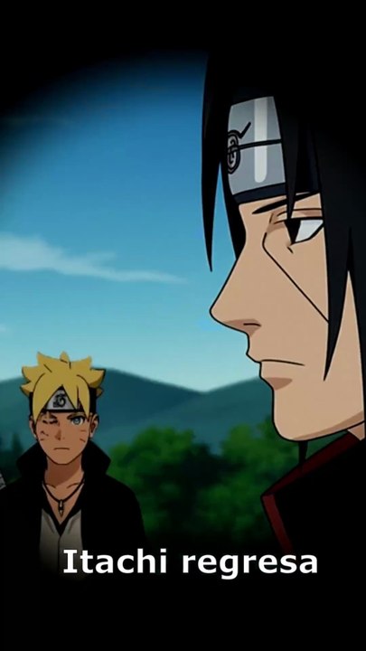 ¿Itachi Uchiha regresa a boruto?
