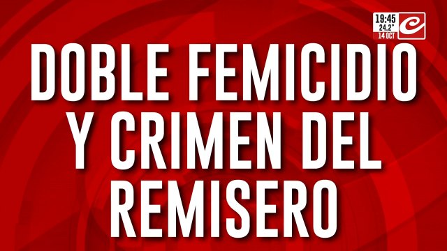 Doble femicidio y el crimen del remisero: el cuerpo encontrado es el de Martín Palacios