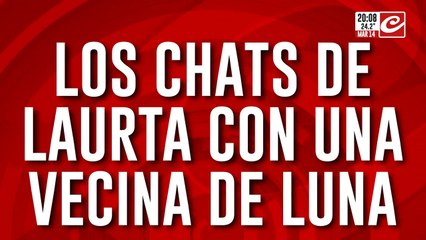 Los chats de Laurta con una vecina de Luna Giardina