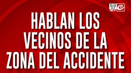 Hablan los vecinos de la zona del accidente