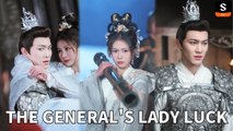The General's Lady Luck Full Chinese Drama - English Sub