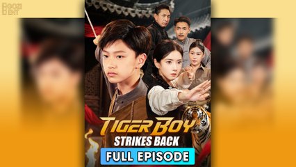 Tiger Boy Strikes Back (2025) - FULL [Eng Sub]