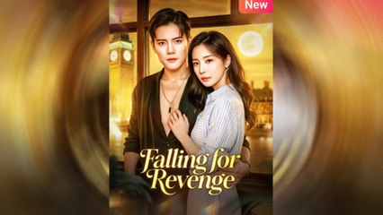 Falling For Revenge 🎬 - Full Movie Streaming Now