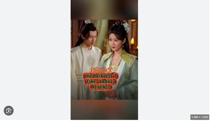 The Princess's Time-Travel Revenge Chinese Drama - English Sub