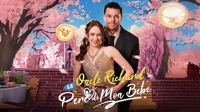 Doublé Oncle Richard Le PèRe De Mon BéBé - Full Movie