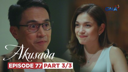 Akusada: Carolina decides to give Dennis a chance! (Episode 77 - Part 3/3)