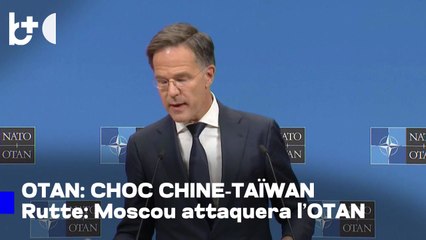 Rutte: Une attaque chinoise contre Taïwan pourrait pousser la Russie à agir contre l’OTAN