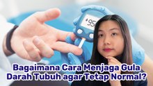Tips Kesehatan: Cara Sederhana Menjaga Gula Darah Tetap Stabil