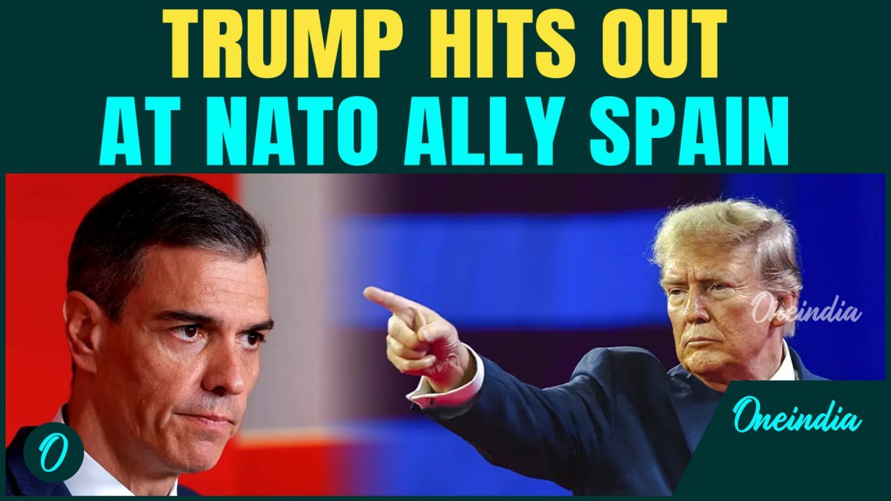 Trump Blasts NATO-Ally Spain| Threatens sanctions, throwing Spain out of NATO over Defence spending