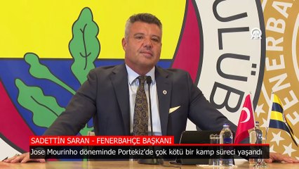 Sadettin Saran'dan Mourinho eleştirisi: Çok kötü bir kamp dönemi yaşandı
