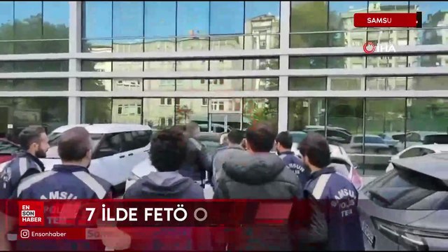 Samsun merkezli 7 ilde düzenlenen operasyonda 7 kişi gözaltında