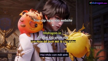 Thần Ấn Vương Toạ Tập 182 Vietsub Thuyết Minh