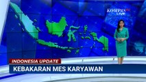 Mess Karyawan 2 Lantai di Palmerah Terbakar, Diduga Akibat Korsleting | INDO UPDATE