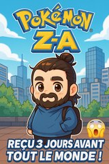 Pokémon ZA reçu 3 jours avant tout le monde ! 😱