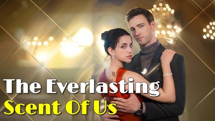 The Everlasting Scent Of Us