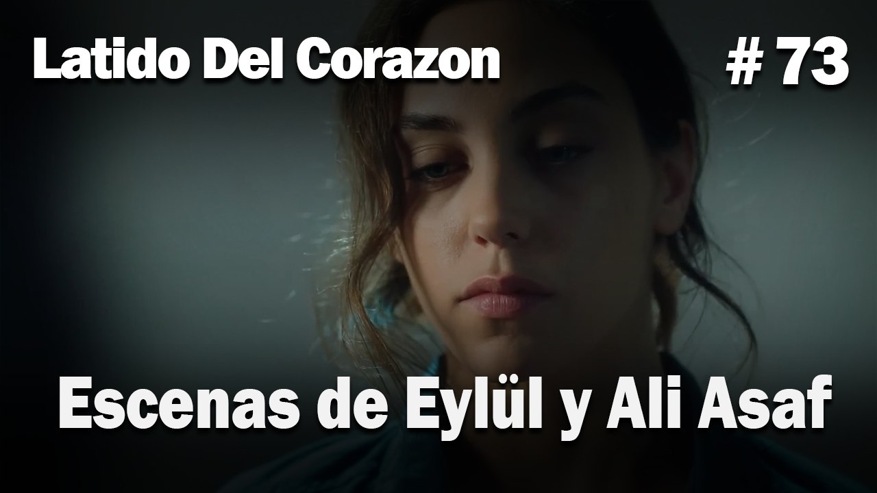 Escenas de Eylül y Ali Asaf #73