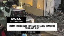 Hamas hands over hostage remains, ceasefire tensions rise