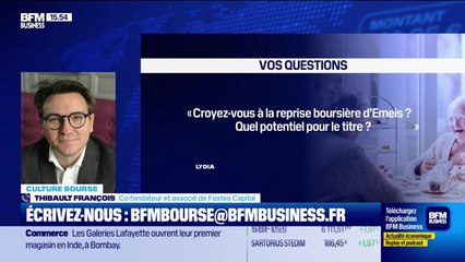 Culture Bourse : « Croyez-vous à la reprise boursière d’Emeis ? Quel potentiel pour le titre ? », par Antoine Larigaudrie - 15/10