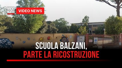 Scuola Balzani, parte la ricostruzione