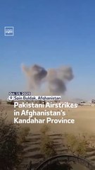 Pakistani Airstrikes in Afghanistan’s Kandahar Province