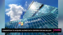 Consortium to Acquire Aligned Data Centers for $40 Billion