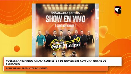 Vuelve San Marino a Nala Club este 1 de noviembre con una noche de sertanejo