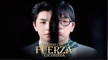 El Yerno Con La Fuerza Escondida Completo