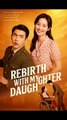 Rebirth with my Daughter [Full]