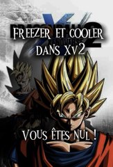 Xenoverse 2 : Freezer & Cooler FACILE !