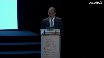 Felipe VI inaugura el X CILE en Perú: "Esta reunión es una conversación en torno a lo que une"