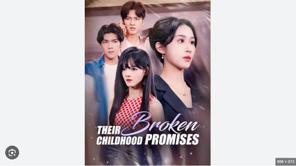 Their Broken Childhood Promises