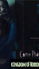 COME PLAY فيلم رعب وغموض رهيييب جدا