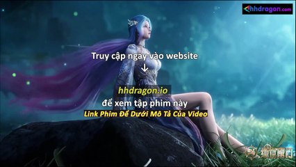 Đấu La Đại Lục 2 Tuyệt Thế Đường Môn Tập 123 Vietsub Thuyết Minh Tiếng Việt