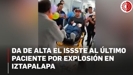 Da de alta el ISSSTE al último paciente por explosión en Iztapalapa