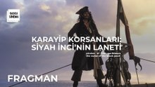 Karayip Korsanları: Siyah İnci’nin Laneti Altyazılı Fragman