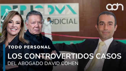 Estos son los controvertidos casos en los que trabajó el abogado David Cohen I Todo Personal